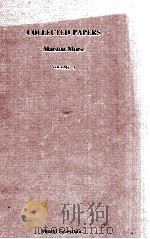 COLLECTED PAPERS MARSTON MORSE VOLUME 4   1987  PDF电子版封面  9971978946   