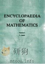 ENCYCLOPAEDIA OF MATHEMATICS VOLUME 5 I- LITUUS   1987  PDF电子版封面  1556080107;15506080042   