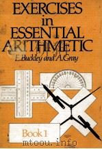 EXERCISES IN ESSENTIAL ARITHMETIC BOOK 1   1980  PDF电子版封面  0080241662   