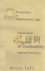 DEGREES OF UNSOLVABILITY LOCAL AND GLOBAL THEORY（1983 PDF版）