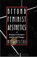 BEYOND FEMINIST AESTHETICS   1989  PDF电子版封面  0674068947   