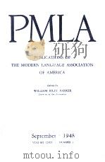 PUBLICATIONS OF THE MODERN LANGUAGE ASSOCIATION OF AMERICA VOLUME 63 NUMBER 3   1948  PDF电子版封面     