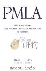 PUBLICATIONS OF THE MODERN LANGUAGE ASSOCIATION OF AMERICA VOLUME 70 NUMBER 1   1955  PDF电子版封面     