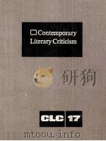 Contemporary Literary Criticism Volume 17   1981  PDF电子版封面    Sharon R.Gunton;Gerard J.Senic 