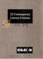 Contemporary Literary Criticism Volume 3   1975  PDF电子版封面    Carolyn Riley 