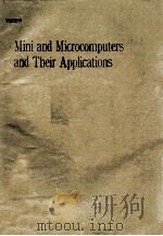 Mini and Microcomputers and Their Applications     PDF电子版封面     