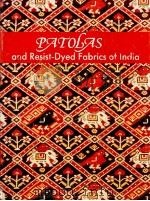 PATOLAS AND RESIST-DYED FABRICS OF INDIA   1988  PDF电子版封面  0944142095   