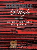 SUBSTANCE & STYLE:INSTRUCTION AND PRACTICE IN COPYEDITING   1996  PDF电子版封面  0935012184   