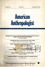 AMERICAN ANTHROPLOGIST VOLUME 94 NUMBER 3（1992 PDF版）