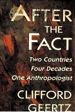 AFTER THE FACT   1995  PDF电子版封面    CLIFFORD GEERTZ 