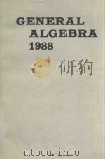 GENERAL ALGEBRA 1988   1988  PDF电子版封面  0444886176   