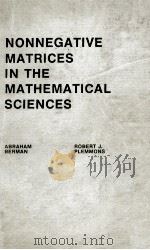 NONNEGATIVE MATRICES IN THE MATHEMATICAL SCIENCES（1979 PDF版）