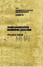 NONCOMMUTATIVE HARMONIC ANALYSIS   1986  PDF电子版封面  0821815237   