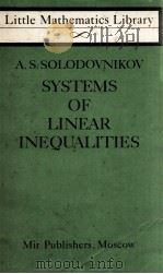 Systems of linear inequalities   1979  PDF电子版封面    A. S. Solodovnikov ; translate 