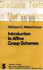 INTRODUCTION TO AFFINE GROUP SCHEMES   1979  PDF电子版封面  0387904212;3540904212;7506200961   