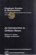 GRADUATE STUDIES IN MATHEMATICSVOLUME3: AN INTRODUCTION TO GROBNER BASES（1994 PDF版）
