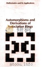 AUTOMORPHISMS AND DERIVATIONS OF ASSOCIATIVE RINGS   1991  PDF电子版封面  0792313828   