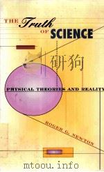 THE TRUTH OF SCIENCE   1997  PDF电子版封面  0674910923   