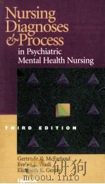 NURSING DIAGNOSES AND PROCESS IN PSYCHIATRIC MENTAL HEALTH NURSING THIRD EDITION   1997  PDF电子版封面  039755317X   
