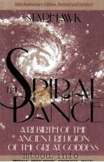 THE SPIRAL DANCE 10TH ANNIVERSARY EDITION   1989  PDF电子版封面  0062508156   