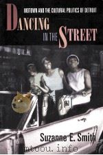 DANCING IN THE STREET   1999  PDF电子版封面    SUZANNE E.SMITH 