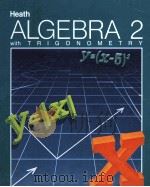 HEATH ALGEBRA 2 WITH TRIGONOMETRY   1987  PDF电子版封面  066906162X   