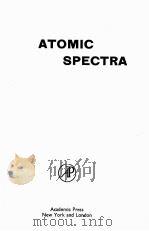 ATOMIC SPECTRA   1962  PDF电子版封面     