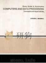 Study Guide to Accompany COMPUTERS AND DATA PROCESSING Concepts and Applications   1979  PDF电子版封面  0829902546   