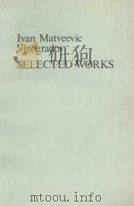 IVAN MATVEEVIC VINOGRADOV SELECTED WORKS   1985  PDF电子版封面  3540127887;0387127887   