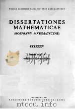 DISSERTATIONES MATHEMATICAE(ROZPRAWY MATEMATYCZNE)CCLXXXV   1989  PDF电子版封面  8301090383   