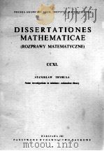 DISSERTATIONES MATHEMATICAE(ROZPRAWY MATEMATYCZNE)CCXL   1985  PDF电子版封面  8301061707   