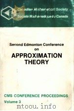 SECOND EDMONTON CONFERENCE ON APPROXIMATION THEORY CONFERENCE PROCEEDINGS . VOLUME 3（1983 PDF版）