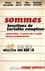SOMMES FONCTIONS DE VARIABLE COMPLEXE   1957  PDF电子版封面  2711720454   