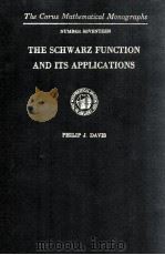 THE SCHWARZ FUNCTION AND ITS APPLICATIONS   1974  PDF电子版封面  0883850001   