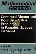CONTINUAL MEANS AND BOUNDARY VALUE PROBLEMS IN FUNCTION SPACES   1988  PDF电子版封面  3055005120   