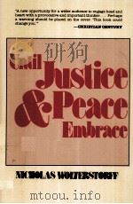 UNTIL JUSTICE AND PEACE EMBRACE   1983  PDF电子版封面  080281980X   