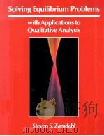 SOLVING EQUILIBRIUM PROBLEMS WITH APPLICATIONS TO QUALITATIVE ANALYSIS   1989  PDF电子版封面  0669167185   