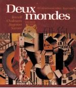DEUX MONDES:A COMMUNICATIVE APPROACH   1988  PDF电子版封面  0394375394   