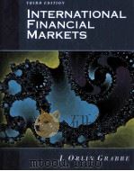 INTERNATIONAL FINANCIAL MARKETS THIRD EDITION   1996  PDF电子版封面  0132069882   