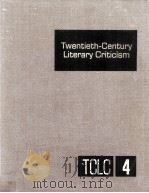 Twentieth-Century Literary Criticism Volume 4   1981  PDF电子版封面    Sharon K.Hall 
