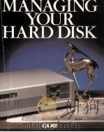 Managing Your Hard Disk   1986  PDF电子版封面  0880222654   