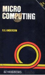 Microcomputing Second Edition   1984  PDF电子版封面  0712128050   