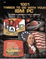 1001 THINGS TO DO WITH YOUR IBM PC（1984 PDF版）