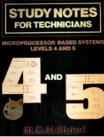 Study Notes for Technicians Microprocessor Based Systems Levels 4 and 5   1984  PDF电子版封面     
