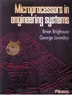 Microprocessors in Engineering Systems   1987  PDF电子版封面  0273025708   