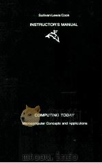 Instructor's Manual Computing Today Microcomputer Comcepts and Applications（1985 PDF版）