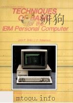 TECHNIQUES OF BASIC for the IBM Personal Computer   1983  PDF电子版封面  0697082768   