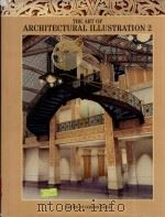 THE ART OF ARCHITECTURAL ILLUSTRATION 2   1996  PDF电子版封面    GORDON GRICE 