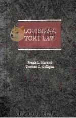 LOUISIANA TORT LAW   1996  PDF电子版封面  1558344063   