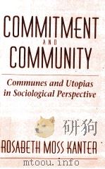 COMMITMENT AND COMMUNITY   1972  PDF电子版封面  0674145763   